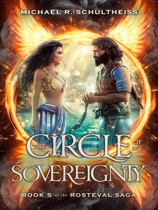 Title details for The Circle of My Sovereignty by Michael R. Schultheiss - Available